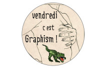 Vendredi c’est Graphism !